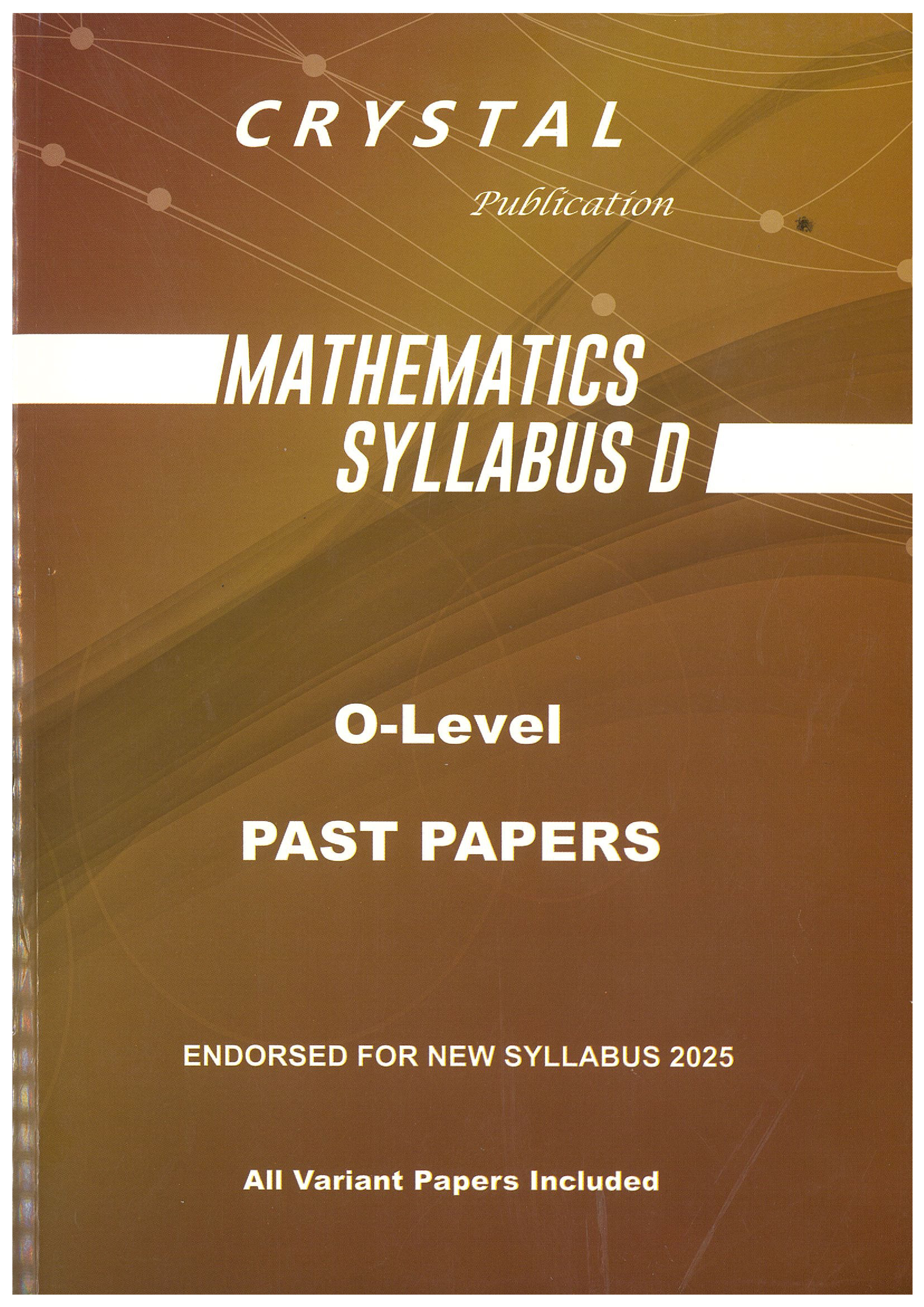 Mathematics (Syllabus D) Past Papers - O Level - Crystal Publication